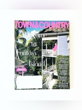 ⭐️5 For 25⭐️ Town & Country Magazine - April 2025 - Welcome To Fantasy Island